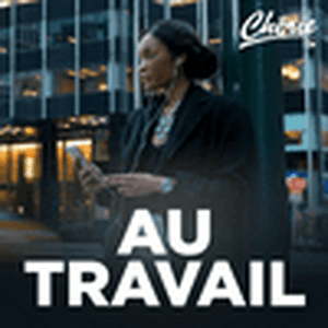 CHERIE AU TRAVAIL