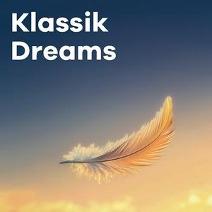 Klassik Radio Klassik Dreams