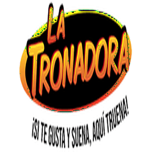 La Tronadora