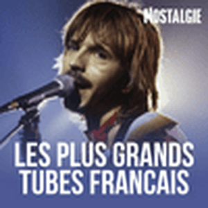 NOSTALGIE LES PLUS GRANDS TUBES FRANCAIS