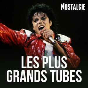 NOSTALGIE LES PLUS GRANDS TUBES