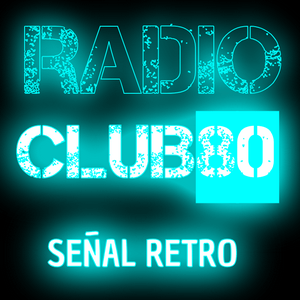 Radio Club 80 Señal Retro