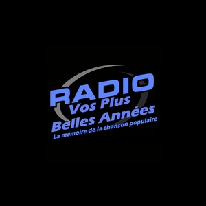 La Radio de Vos Plus Belles Années